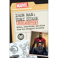Iron Man: Tony Stark Declassified: Notes, Interviews, and Files from the Avengers' Archives