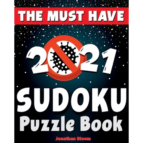 The Must Have 2021 Sudoku Puzzle Book: 365 daily sudoku puzzles. Easy to hard sudoku (5 levels of difficulty)