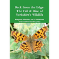 Back from the Edge: The Fall & Rise of Yorkshire's Wildlife