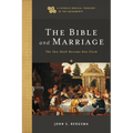 The Bible and Marriage: The Two Shall Become One Flesh