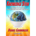 Knowledge Stew: The Guide to the Most Interesting Facts in the World