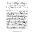 Bach: 22 Sacred Songs from the Schemelli Songbook for Solo Guitar