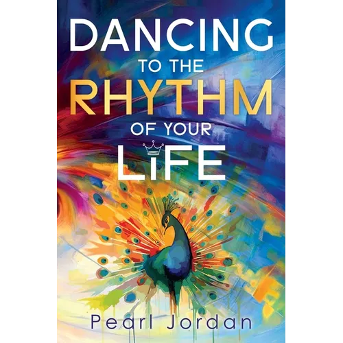 Dancing to the Rhythm of Your Life: A Happy Becoming Story