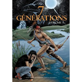 7 Générations: Volume 1