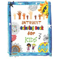 Antiracist coloring book for kids: Diversity Around The World - Antiracist Baby book