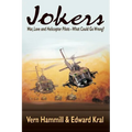 Jokers: A Novel of the Helicopter War in Vietnam