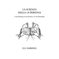 La Scienza della 1A Persona