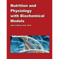 Nutrition and Physiology with Biochemical Models