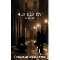 Who Did It?