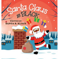 Santa Claus is Black