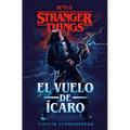 Stranger Things: El Vuelo de Ícaro / Stranger Things: Icarus's Flight