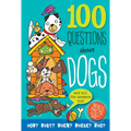 100 Questions about Dogs: Fantastic Facts and Doggy Data