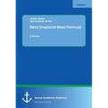 Semi Empirical Mass Formula: A Review