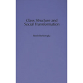 Class Structure and Social Transformation