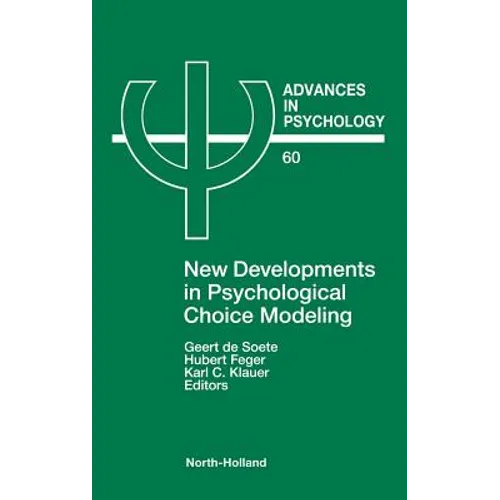 New Developments in Psychological Choice Modeling: Volume 60