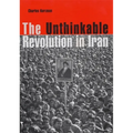 The Unthinkable Revolution in Iran