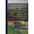 Rand, McNally Boston Guide to the City and Environs, With Maps and Illustrations (1919)