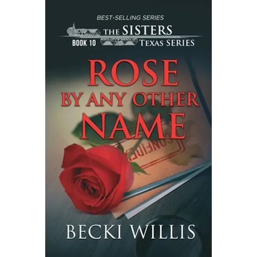 Rose by Any Other Name