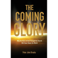 The Coming Glory