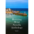 Running Wild Novella Anthology Volume 8: Book 1