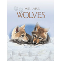 We Are Wolves