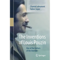 The Inventions of Louis Pouzin: One of the Fathers of the Internet