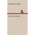 Nick of the Woods