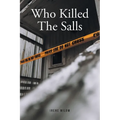 Who Killed The Salls
