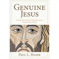 The Genuine Jesus: Fresh Evidence from History and Archaeology