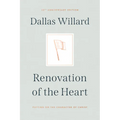 Renovation of the Heart: Putting on the Character of Christ - 20th Anniversary Edition