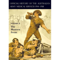The Official History of the Australian Army Medical Services 1914-1918: Volume 2 The Western Front