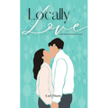 Locally Love: A relocated Christmastime novella