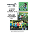 The Total Soccer Fitness & Training: Guide to Player Development