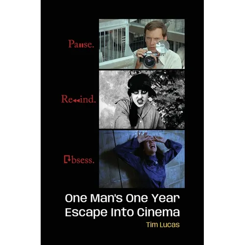 Pause. Rewind. Obsess. One Man's One Year Escape into Cinema