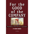For the Good of the Company: The History of the McCrory Corporation