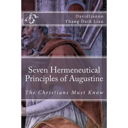 Seven Hermeneutical Principles of Augustine That the Christians Must Know