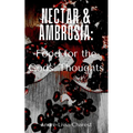 Nectar & Ambrosia: Food for the Gods' Thoughts