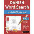 Danish Word Search - Level of Difficulty: Easy - Vol.1 - Delta Classics - Give Your Eyes a Rest with the Easiest to Read Puzzles on the Market!