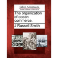 The Organization of Ocean Commerce.