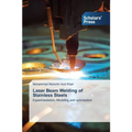 Laser Beam Welding of Stainless Steels