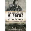 The Ceely Rose Murders at Malabar Farm