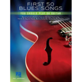 First 50 Blues Songs You Should Play on Guitar
