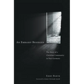 An Embassy Besieged: The Story of a Christian Community in Nazi Germany