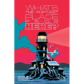 What's the Furthest Place from Here? Volume 4