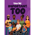 You're Important Too