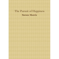 The Pursuit of Happiness