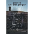 Ghosts of Gone with the Wind (hardback)