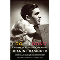 I Do and I Don't: A History of Marriage in the Movies