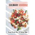 Culinary Heritage: Bring Puerto Rico To Dining Table: How To Cook Puerto Rican Food