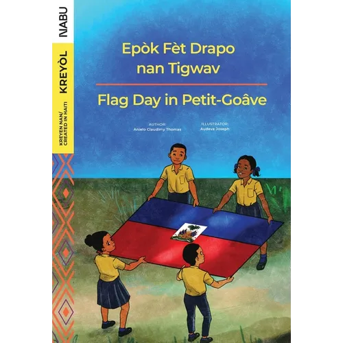 Flag Day in Petit-Goâve / Epòk Fèt Drapo nan Tigwav